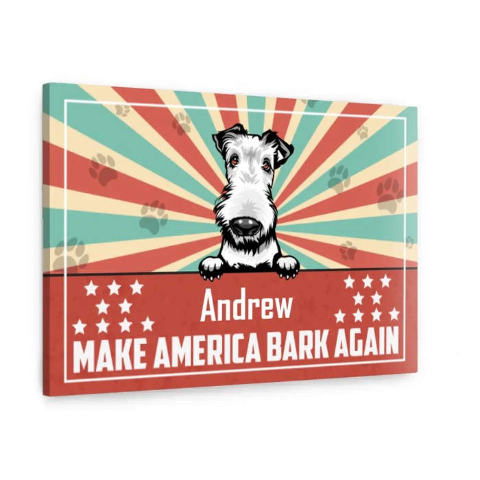 Personalized Canvas, Dogs Make America Bark Again Custom Gift For Fourth Of July