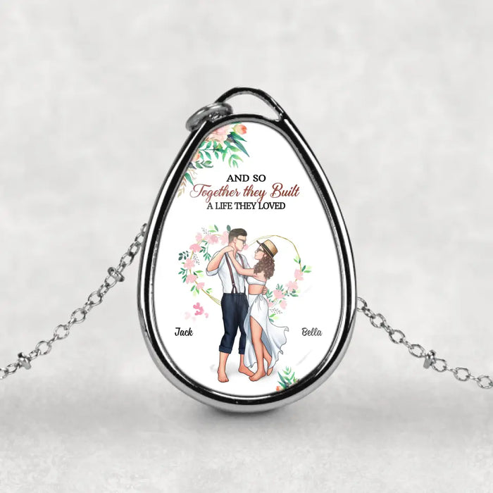And So Together They Built a Life They Loved - Personalized Gifts Custom Necklace for Couples, Dancing Lovers, Valentine's Day Gift