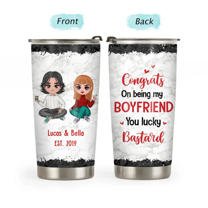Congrats On Being My Boyfriend, You Lucky Bastard - Personalized Gifts Custom Tumbler For Couples For Him/Her, Valentine's Day Gift