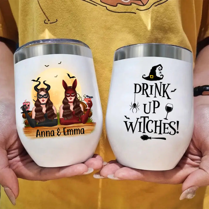 Personalized Wine Tumbler, Drink Up Witches - Halloween Gift, Gift For Sisters, Best Friends