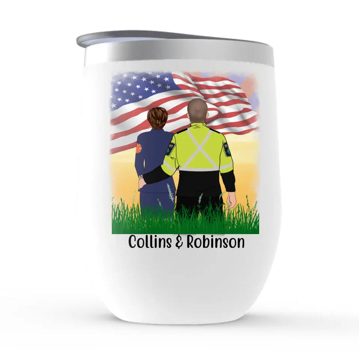 Personalized Wine Tumbler, First Responder Couple and Friends - Gift For First Responders Police Firefighter Nurse EMT Paramedic