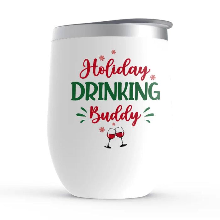 Personalized Wine Tumbler, Up To 4 Girls, It's The Most Wonderful Wine Of The Year, Christmas Theme, Christmas Gift For Friends, Sisters