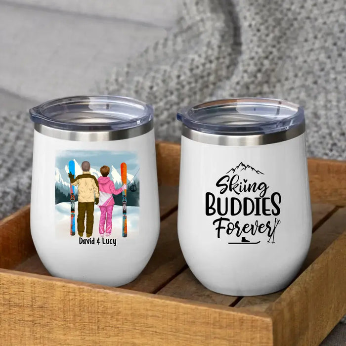 Personalized Wine Tumbler, Skiing Buddies Forever - Skiing Couple And Friends, Gifts for Skiers