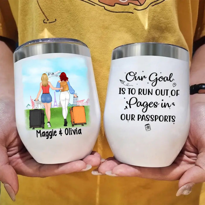 Traveling Girls - Personalized Wine Tumbler For Friends, For Sister, Travel