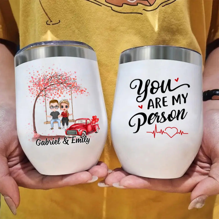 You Are My Person - Personalized Wine Tumbler For Couples, Him, Her