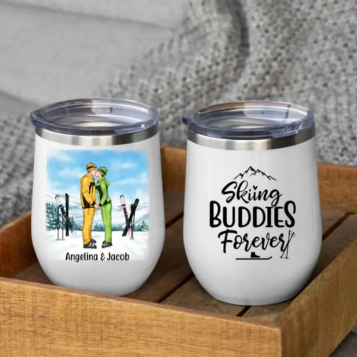 Skiing Buddies Forever - Personalized Wine Tumbler For Couples, For Him, Her, Skiing