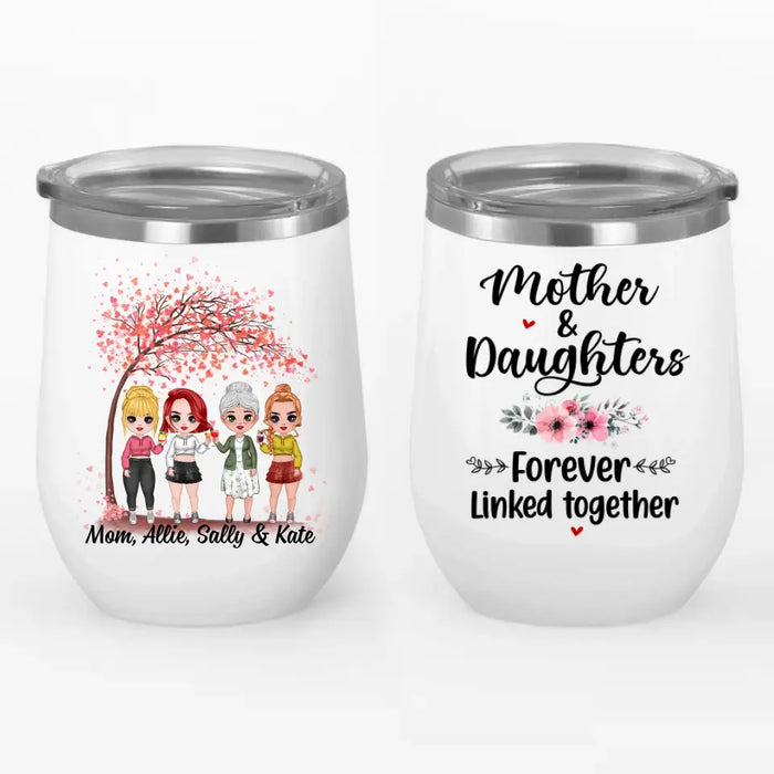 Mother And Daughter Forever Linked Together - Personalized Tumbler