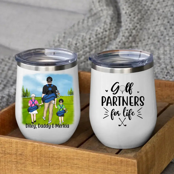 Golf Partners for Life - Personalized Gifts, Custom Golf Wine Tumbler for Family, Golf Lovers