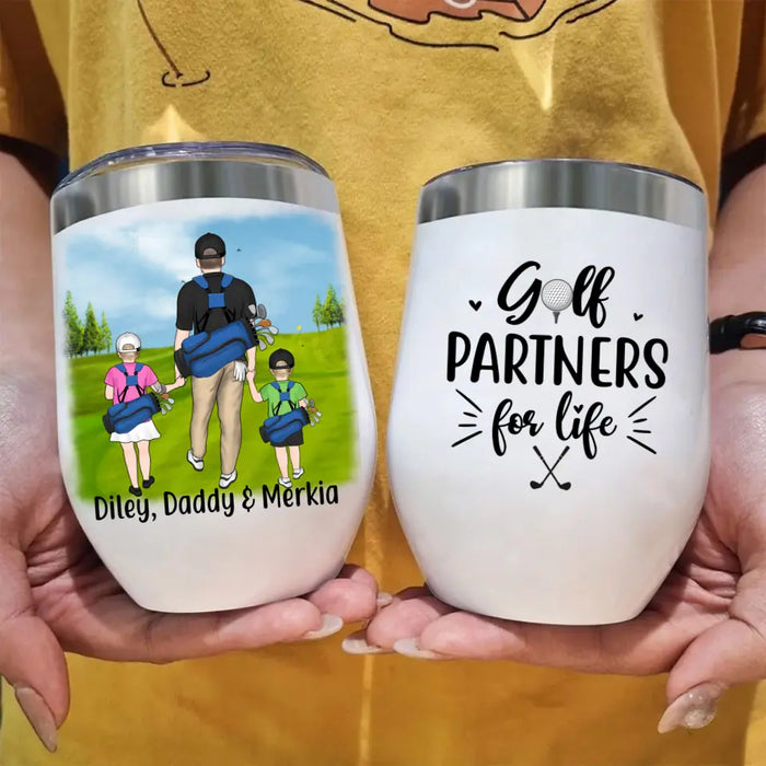 Golf Partners for Life - Personalized Gifts, Custom Golf Wine Tumbler for Family, Golf Lovers