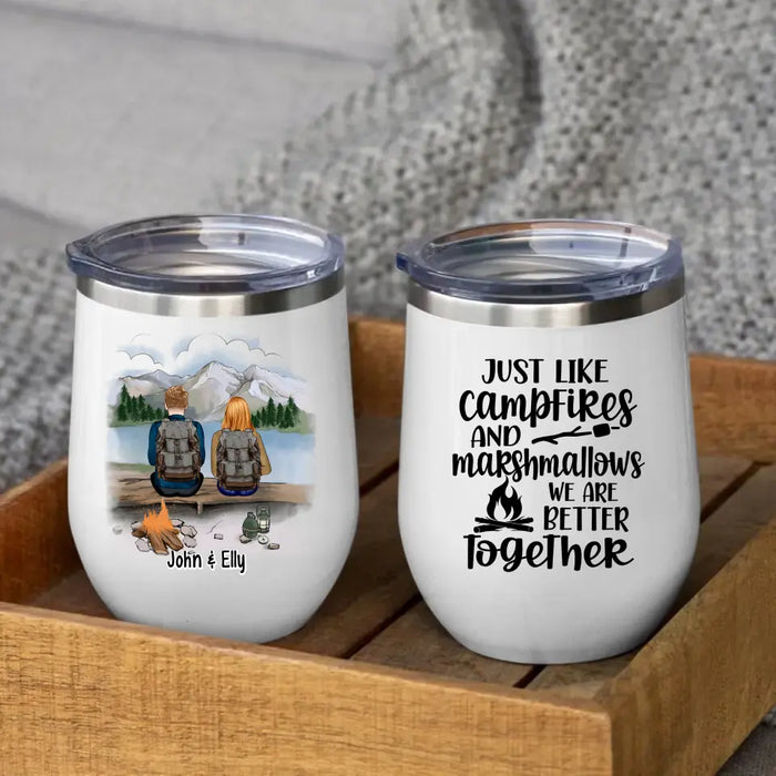 Just Like Campfires And Marshmallows - Personalized Wine Tumbler For Couples, Friends, Camping, Hiking