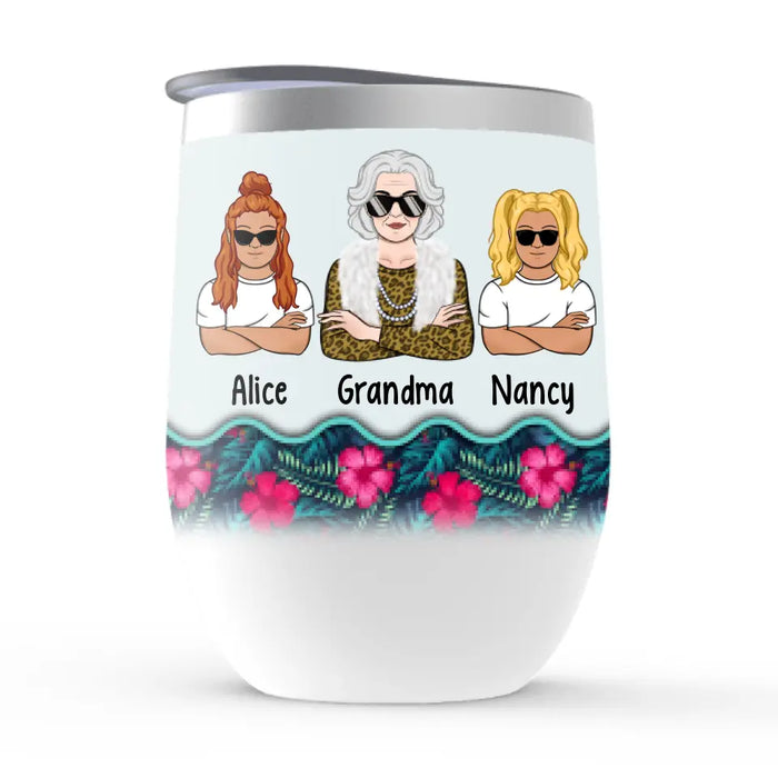 Grandma a Little Bit Parent Teacher Beast Friend - Personalized Gifts Custom Wine Tumbler for Grandma