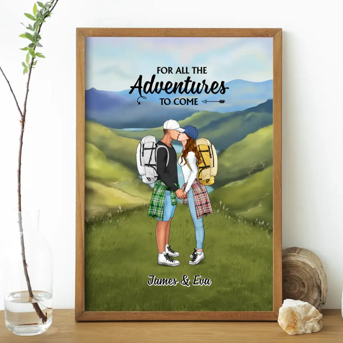 For All The Adventures To Come - Personalized Gifts Custom Poster For Couples, For Hiking Lovers