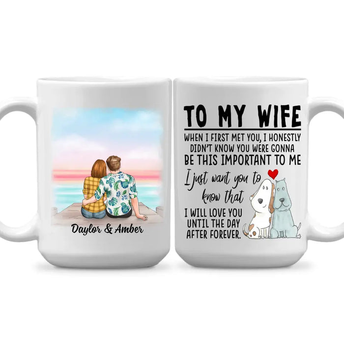 To My Wife Love You Until The Day After Forever - Personalized Mug For Couples, Her