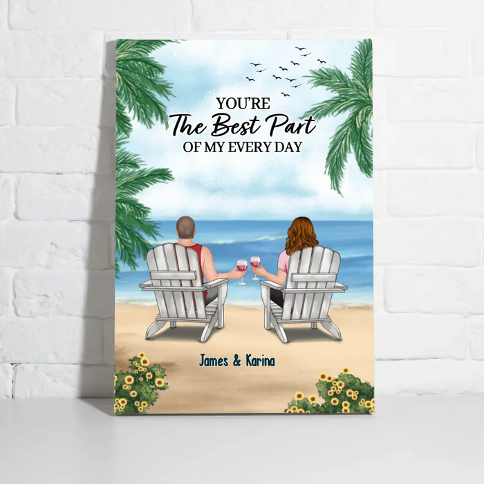 You're The Best Part Of My Everyday - Personalized Gifts Custom Canvas For Couples, Beach Lovers