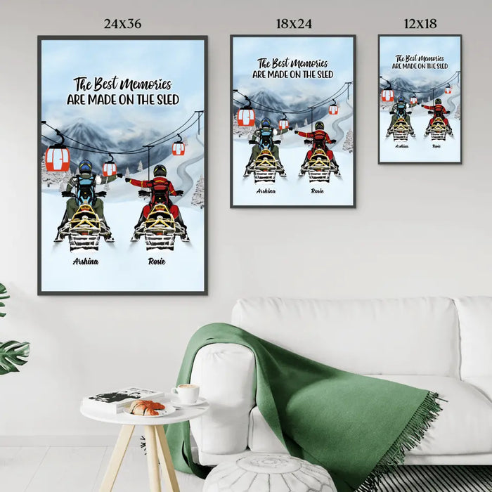 The Best Memories Are Made On The Sled - Personalized Gifts Custom Poster For Couples, Snowmobile Lovers