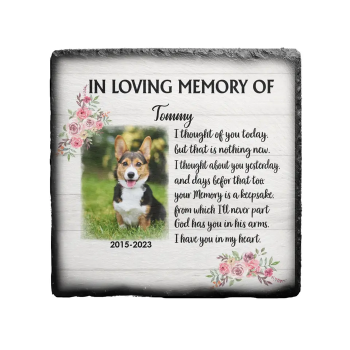 I Thought Of You Today But That Is Nothing New - Personalized Garden Stone, Memorial Gifts For Loss Of Loved Ones