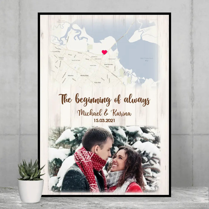 The Beginning Of Always - Personalized Gifts Custom Map Print Poster For Couples, City Map Print