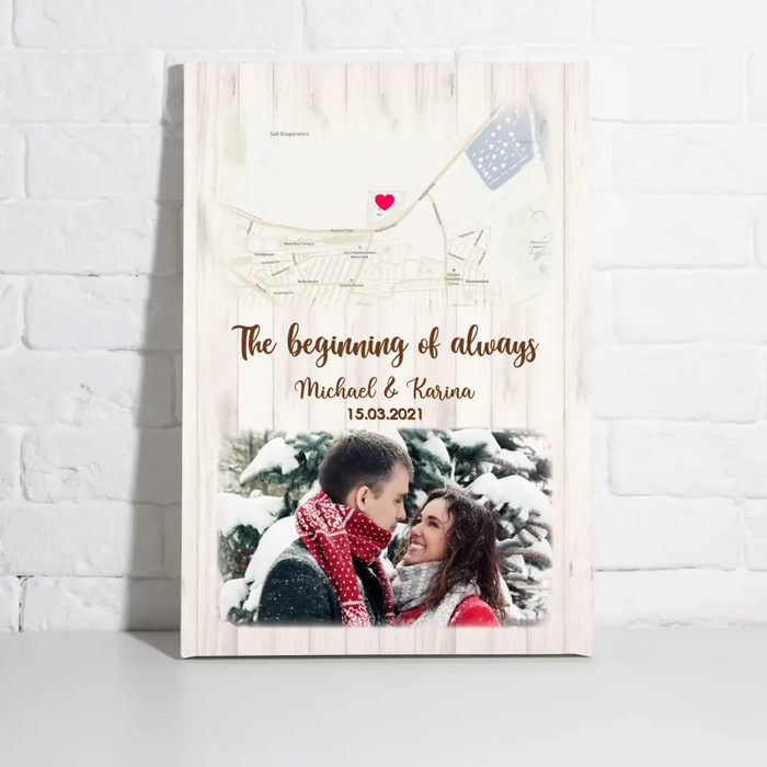 The Beginning Of Always - Personalized Gifts Custom Map Print Canvas For Couples, City Map Print