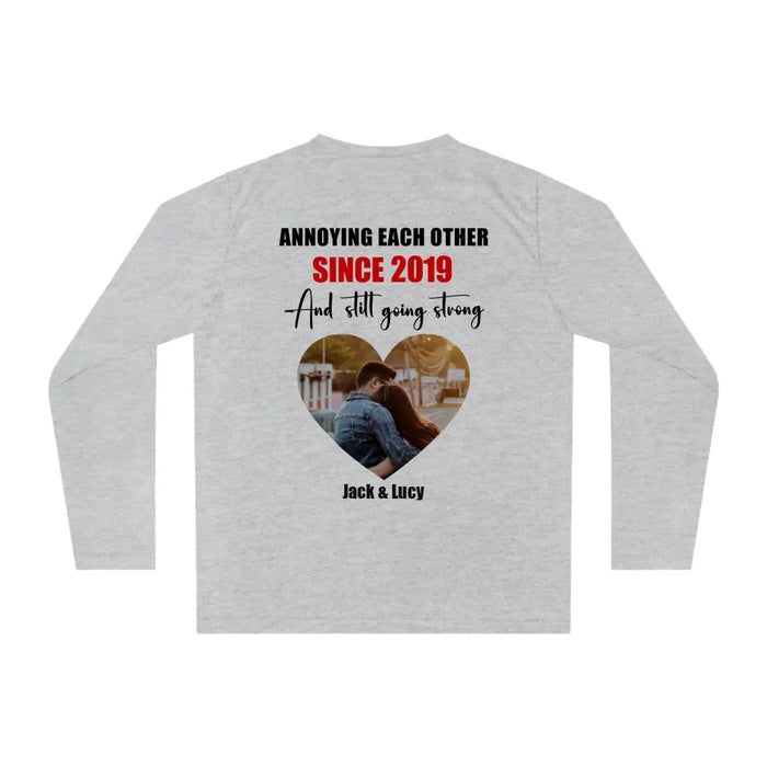 Annoying Each Other Since Year And Still Going Strong - Personalized Photo Upload Gifts Custom Shirt For Couples