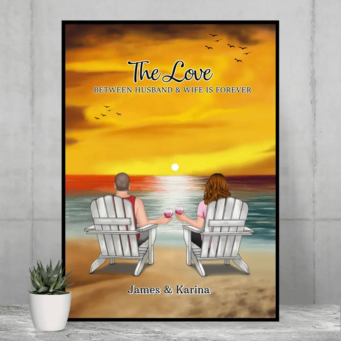 The Love Between Husband & Wife Is Forever - Personalized Gifts Custom Beach Poster For Husband Wife Couples, Beach Lovers
