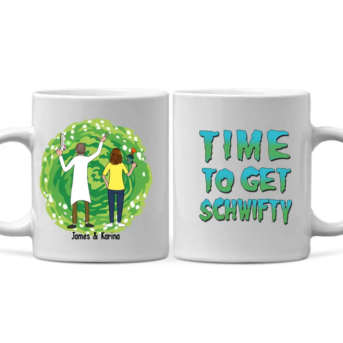 Time To Get Schwifty - Personalized Gifts Custom Mug For Couples