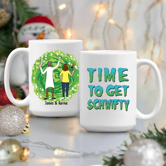 Time To Get Schwifty - Personalized Gifts Custom Mug For Couples