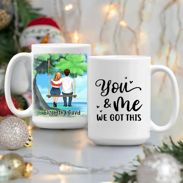 Personalized Mug, Couple And Kid Sitting On Tree Swing, You And Me We Got This, Gift For Family, Couple, Gift For Her, Gift For Him