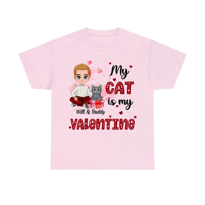 My Cat is My Valentine - Valentine's Day Personalized Gifts Custom Shirt for Cat Mom