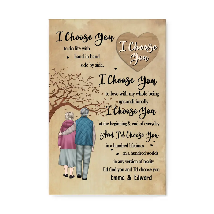 I Choose You To Do Life With Hand In Hand Side By Side - Personalized Gifts Custom Canvas For Old Couples