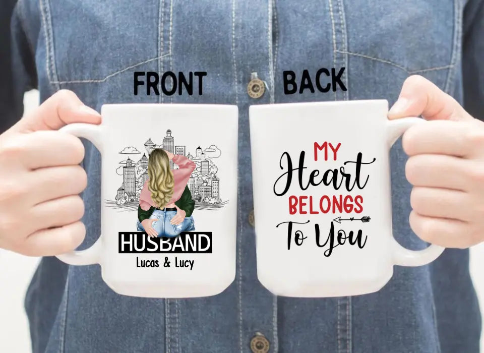 My Heart Belongs To You - Personalized Gifts Custom Mug For Husband Wife Boyfriend Girlfriend, For Couples