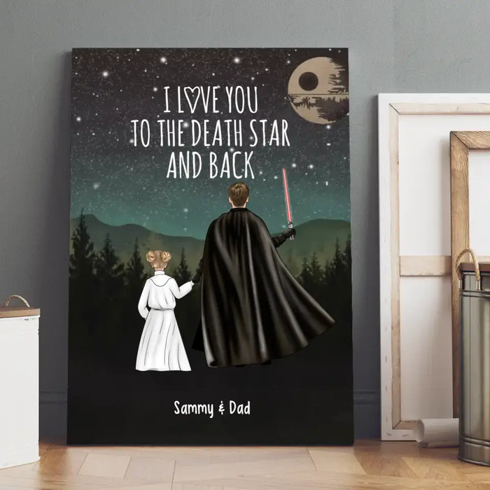 I Love You to the Death Star and Back - Father's Day Personalized Gifts Custom Dad and Daughter Canvas for Dad, Father, Grandpa