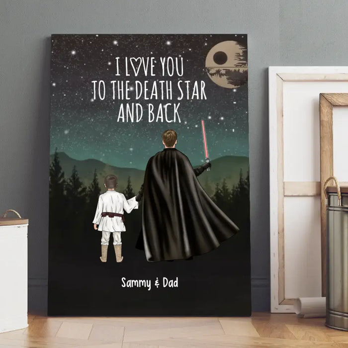 I Love You to the Death Star and Back - Personalized Gifts Custom Dad and Children Canvas for Dad, Father, Grandpa, Father's Day Gift