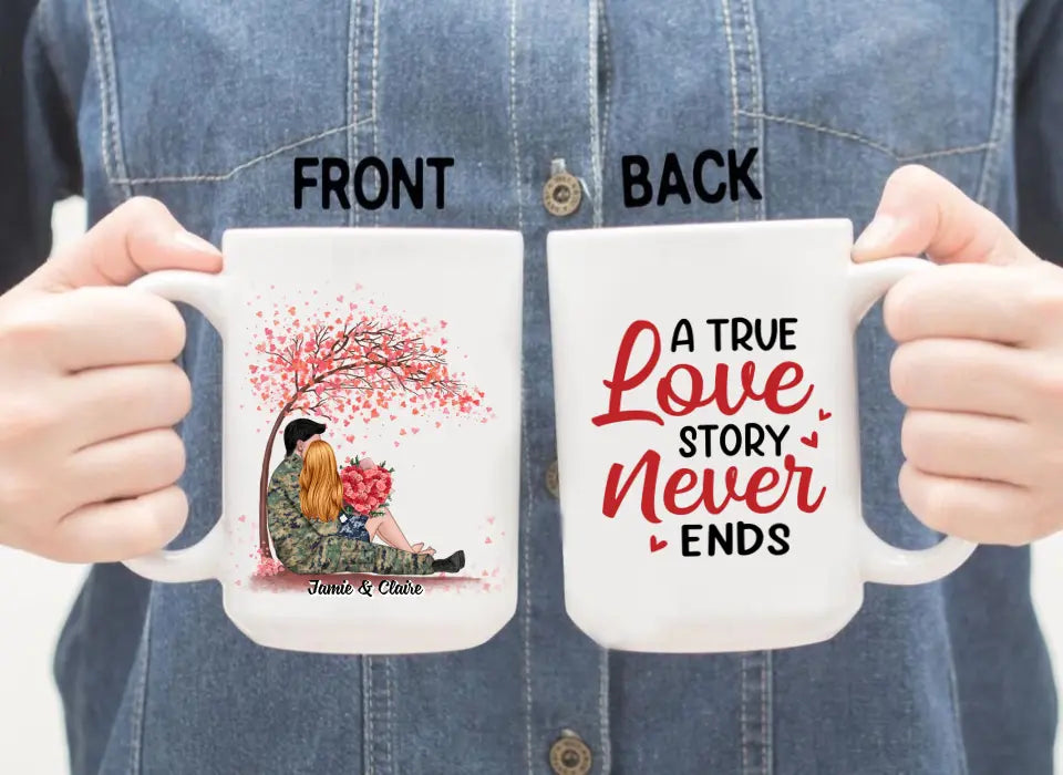 A True Love Story Never Ends - Personalized Valentine Gifts Custom Mug, For Him Her, For Military Couples