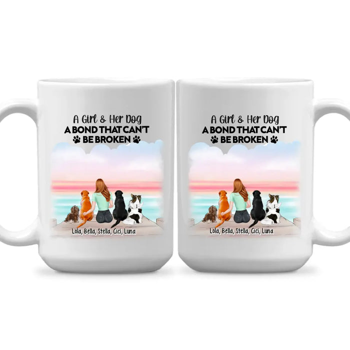 A Girl & Her Dog A Bond That Can't Be Broken - Personalized Gifts Custom Mug For Dog Mom, Dog Lovers