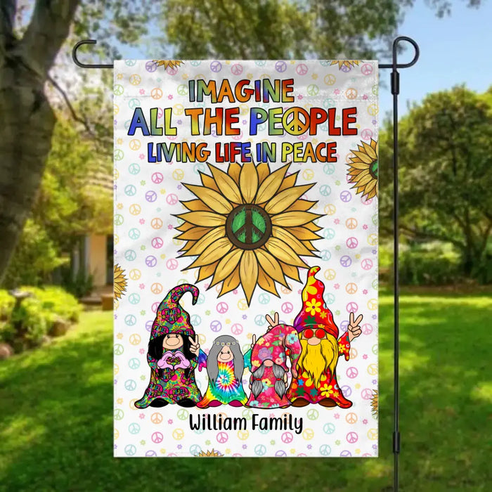 Personalized Garden Flag, Hippie Gnomes Imagine All The People Living Life In Peace, Gifts For Hippies