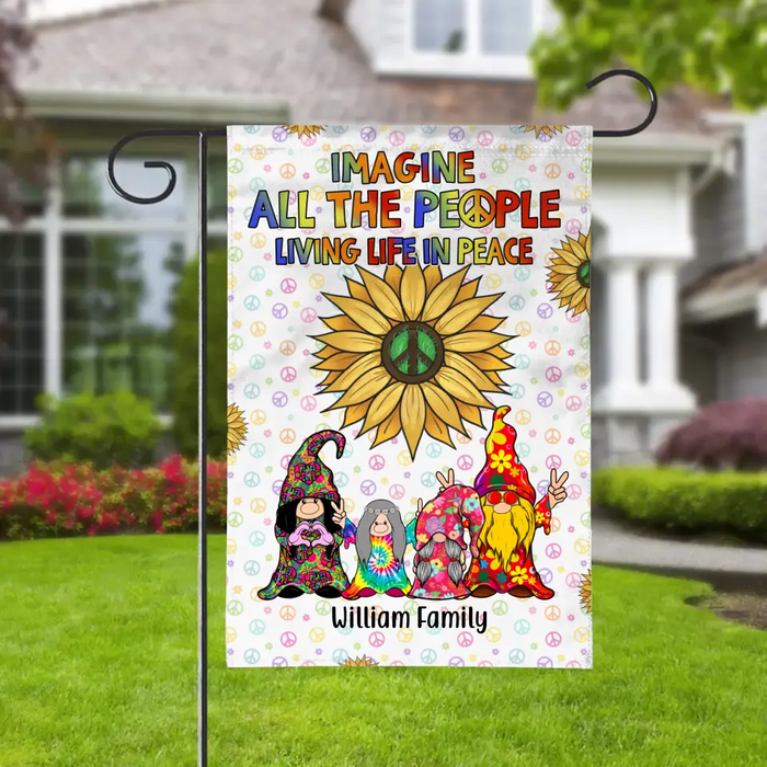 Personalized Garden Flag, Hippie Gnomes Imagine All The People Living Life In Peace, Gifts For Hippies