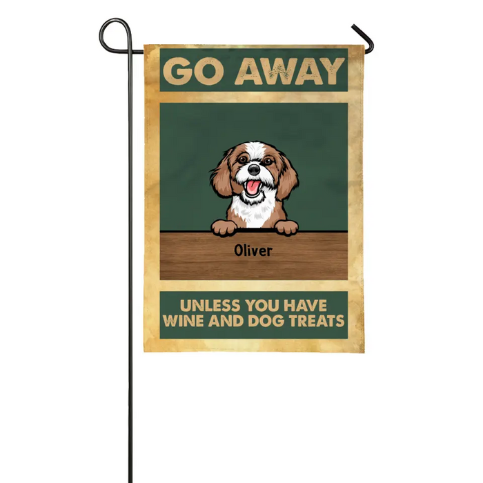 Personalized Garden Flag, Go Away Unless You Have Wine And Dog Treats, Gifts For Dog Lovers