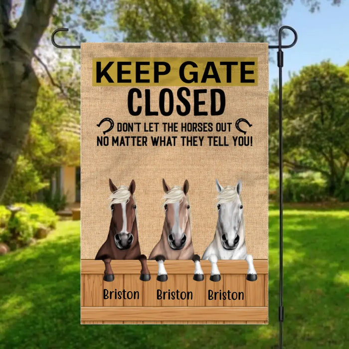 Personalized Garden Flag, Don't Let The Horses Out No Matter What They Tell You, Gifts For Horse Lovers