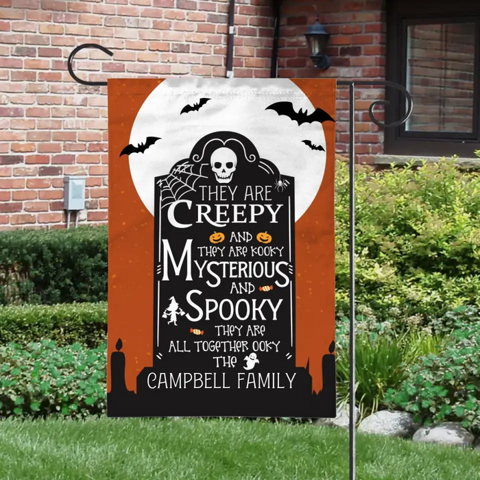 They're Creepy and They're Kooky - Custom Halloween Garden Flag