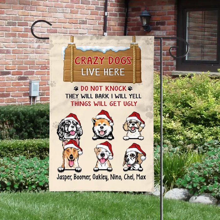 Personalized Garden Flag, Up To 6 Dogs, Crazy Dogs Live Here Do Not Knock, Christmas Gift For Dog Lovers