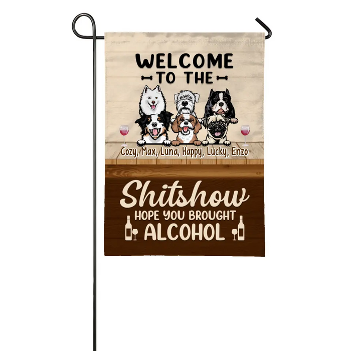 Personalized Garden Flag, Welcome To The Shitshow, Gift For Family, Dog Lovers