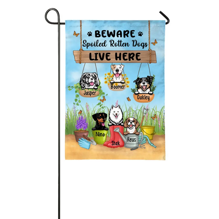 Beware Spoiled Rotten Dogs Live Here - Personalized Garden Flag For Her, For Him, Dog Lovers