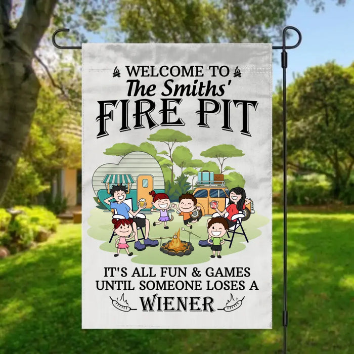 Welcome To Our Fire Pit - Personalized Garden Flag For The Family, Camping