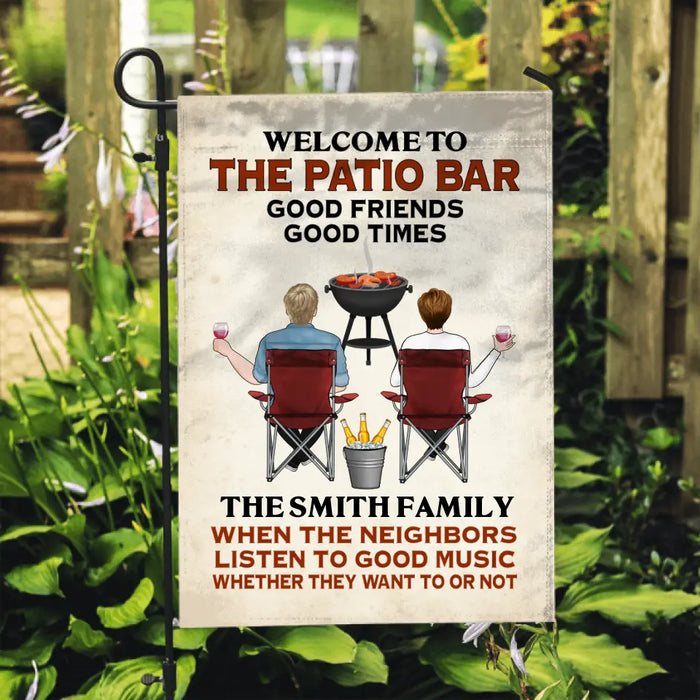 Welcome To The Patio Bar - Personalized Garden Flag For The Family, Couple, Camping, Grill Lovers