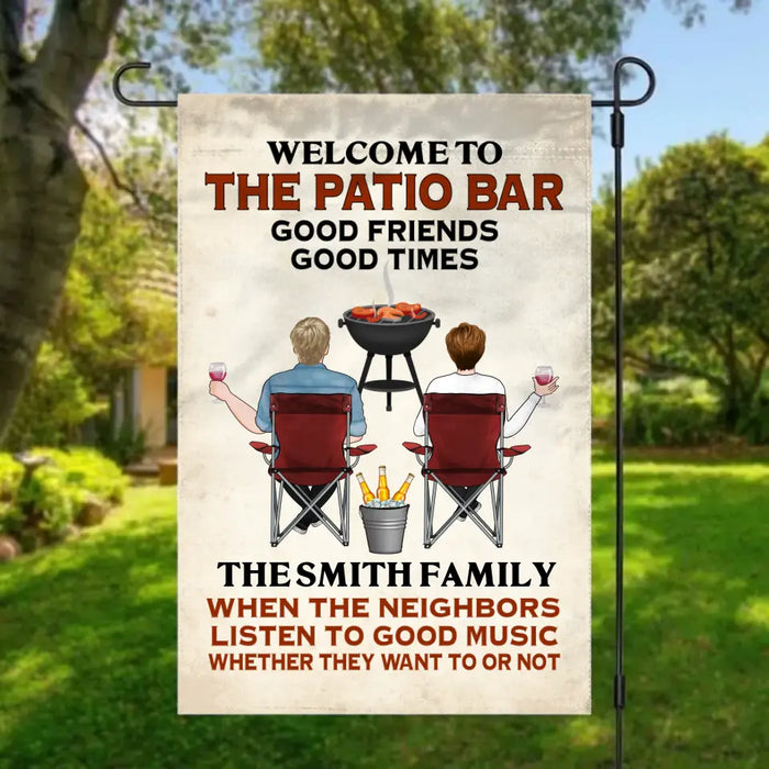 Welcome To The Patio Bar - Personalized Garden Flag For The Family, Couple, Camping, Grill Lovers