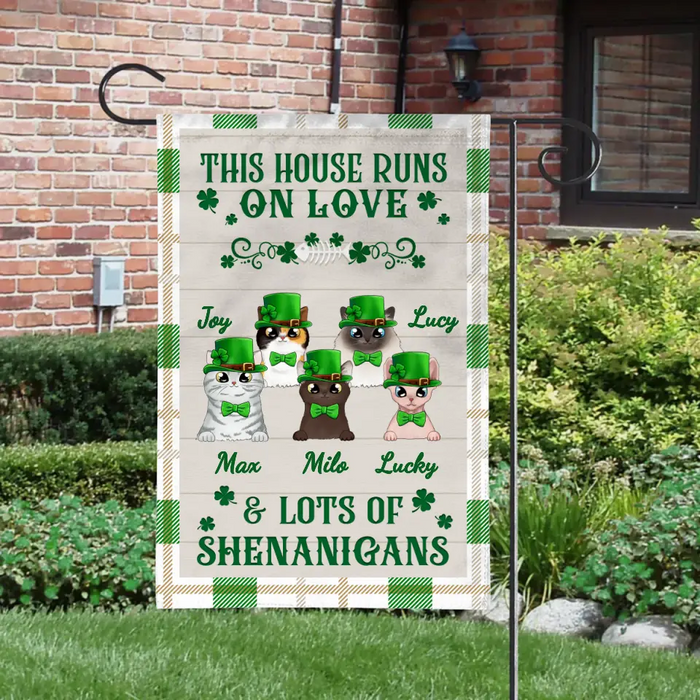 This House Runs On Love And Shenanigans - Personalized Garden Flag For Cat Lovers, St. Patrick's Day