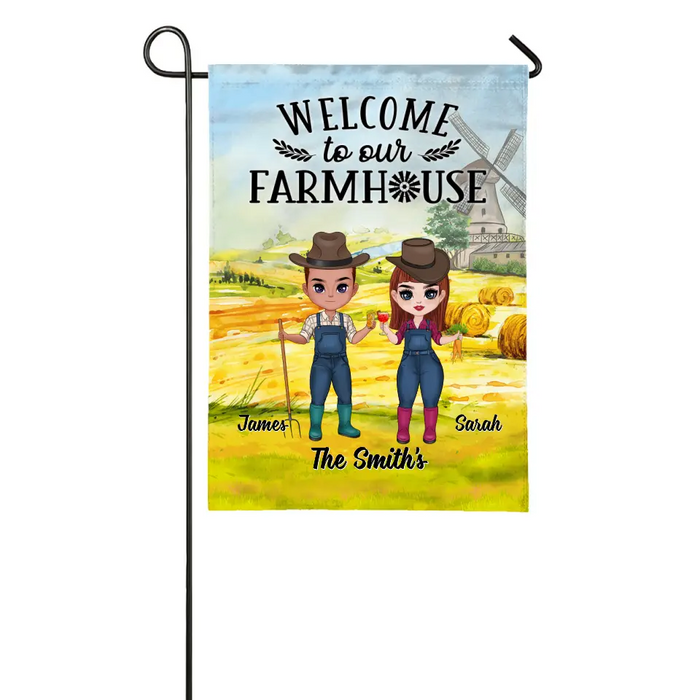 Welcome To Our Farmhouse - Personalized Garden Flag For Couples, Him, Her, Farmer