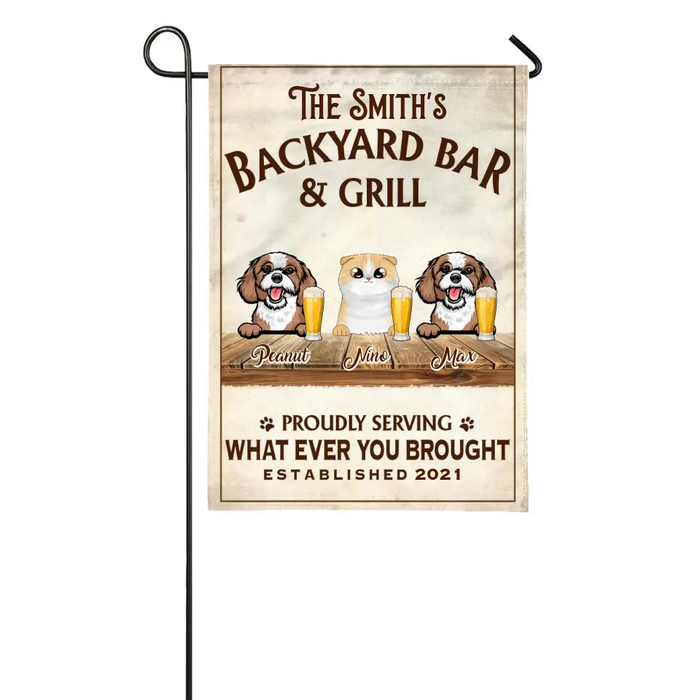 Backyard Bar And Grill Proudly Serving Whatever You Brought - Custom Garden Flag Dog Lovers