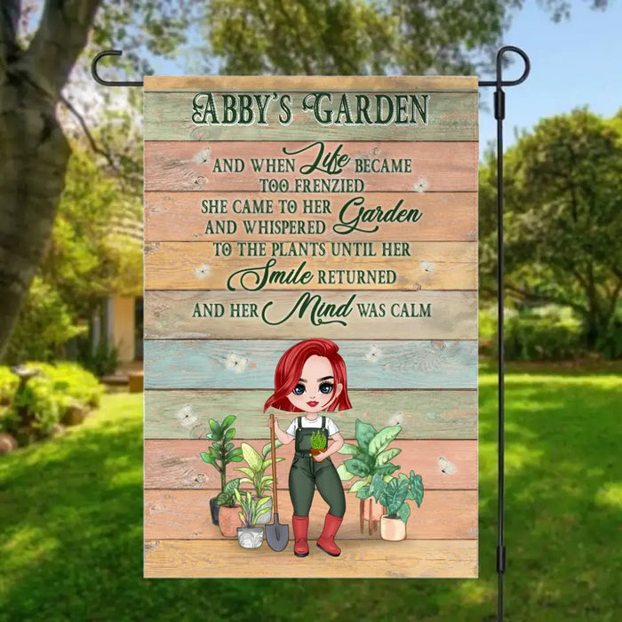 And When Life Became Too Frenzied She Came To Her Garden - Personalized Garden Flag For Her, Gardener