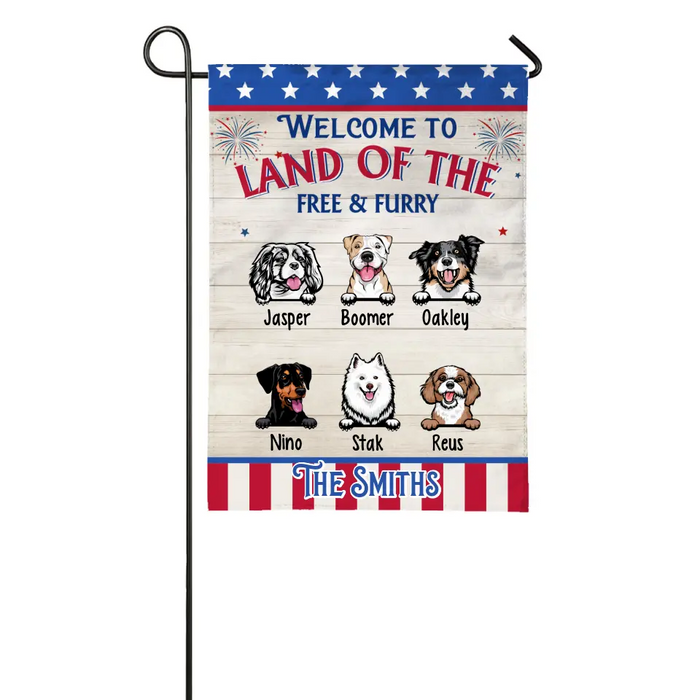 Welcome To Land Of The Free And Furry - Personalized Garden Flag For Dog Lovers